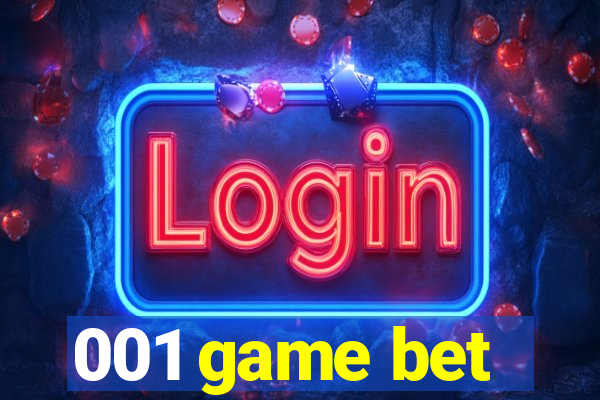 001 game bet